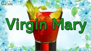 Virgin Mary Recipe I Healthy Summer Cooler Drink