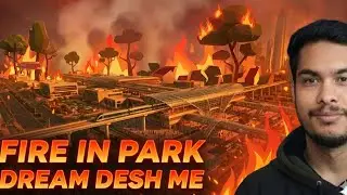 PARKS ON FIRE  😱🔥 | Khelbabu Simulation Cities Skyline