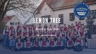 Lemon Tree -Fool´s Garden- Arr.: Andre´Waignein
