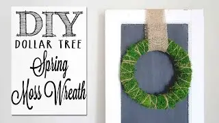 DIY Moss Wreath | Dollar Tree Craft