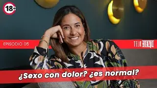¿Sexo con dolor? ¿es normal? - Telocuento con Romina Castro