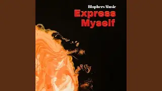 Express Myself (Demo Version)