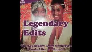 The Legendary 1979 Orchestra - Fools Like A Winner [Legendary Edits, LSR-003D]