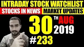 Stocks in News | Intraday Watchlist | Market Today | 30 AUG | 2019