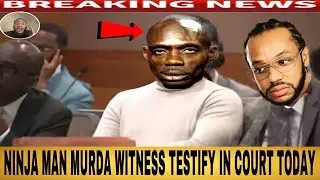 NINJA MAN | De&aacute;d Now M&Uuml;RD&Acirc; Witness Testify TODAY Appeal NINJA MAN Court Judgement