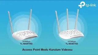 TP-Link (TL-WA901ND/TL-WA801ND) Access Point Modu Kurulumu