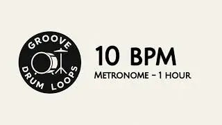 Metronome 10 BPM – 1 hour (Clear Beat)