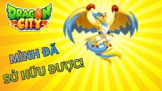 M&Igrave;NH Đ&Atilde; SỞ HỮU ĐƯỢC RỒNG HEROIC CHIM PHƯỢNG HO&Agrave;NG || HIGH SPIRITS DRAGON
