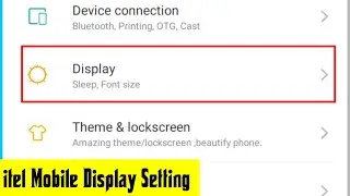 Display setting in itel Mobile Phone