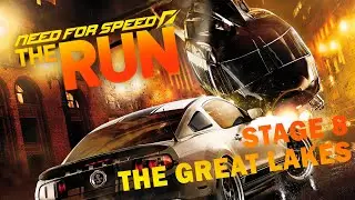 Need for Speed: The Run - Stage 8: The Great Lakes (No Commentary)
