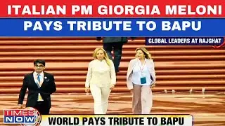 Live: G20 Summit 2023 Delhi | Italian PM Georgia Meloni Pays Respect To Mahatma Gandhi At Rajghat