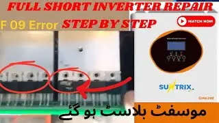 Suntrix gm 6200 || F 09 error || Mosfet and IGBT Blast || Repair step by step guide