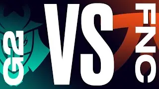 G2 v FNC | 2024 LEC Summer | Week 6 Day 2 | G2 Esports vs. Fnatic Game 01