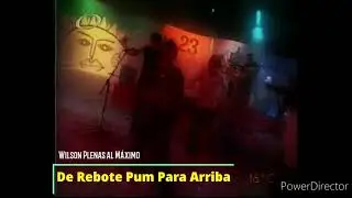 ▶️De Rebote Pum Para Arriba Videoclip🎤