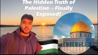 The Hidden Truth of Palestine &mdash; Finally Exposed🇵🇸