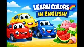 Learn Colors in English 🌈 | Color Cars, Fruits & Ice Cream Animation for Kids