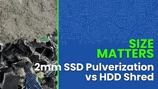2mm SSD pulverization shred size vs conventional HDD shred size