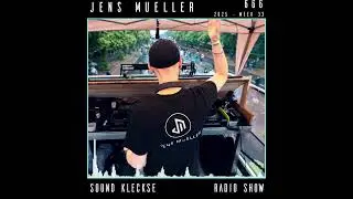 Sound Kleckse Radio Show 0668 - Jens Mueller - 2025 week 35