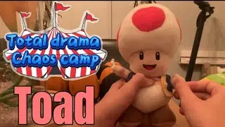 Toad&rsquo;s audition for total drama chaos camp