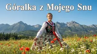 🏔️ Góralka z Mojego Snu 🎻💃 | FOLKOWY HIT 2026
