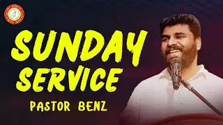 SUNDAY WORSHIP | TAMIL CHRISTIAN MESSAGE | PASTOR BENZ @JeyamoKartharaalVarum