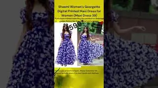 || Shasmi Women's Georgette Digital Printed Maxi Dress for Women || Secret Mrs. || #shorts