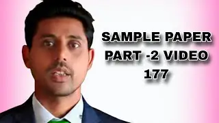 #Sample_paper - Part 2 VIDEO 177