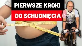Jak Zacząć Odchudzanie - Pierwsze Kroki Do Zgubienia Kilogram&oacute;w