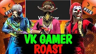 VK GAMER ROAST🤬💥 || ROASTING VK GAMER || VK GAMER EXPOSED😡🤬 || PGB GAMER || VK GAMER ||
