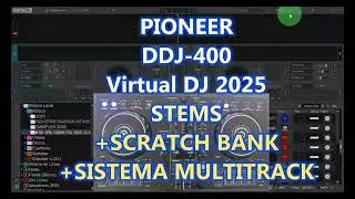 PIONEER DDJ‑400 Multitrack + Stems + Mapper Perzonalizado (Virtual DJ 2025)