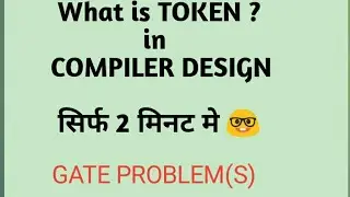 How to find token in compiler design ? | Token in compiler design | Lexical Analysis | Gate Problems