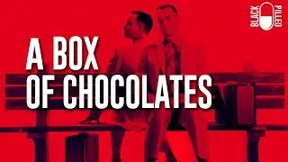 A Box of Chocolates