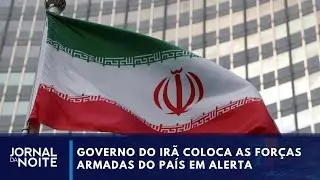 Governo do Ir&atilde; p&otilde;e For&ccedil;as Armadas em alerta; entenda | Jornal da Noite