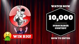 10,000 YouTube Subscribers Contest Full Announcement How To Enter And Win Big!