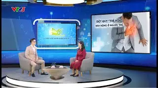 MEDLATEC x VTV3: “VÌ MỘT VIỆT NAM KHOẺ MẠNH” SỐ 14: ĐỘT QUỴ 