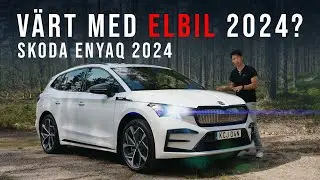 &Auml;r det v&auml;rt att k&ouml;ra elbil i 2024 - Skoda Enyaq 2024
