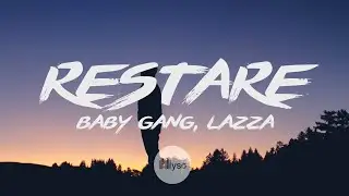 Restare - Baby Gang, Lazza (Lyrics | Testo)