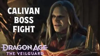 Boss Fight: Calivan - Dragon Age The Veilguard | PS5
