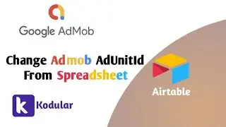 how to change Admob ad unit id from airtable spreadsheet in kodular | thunkable