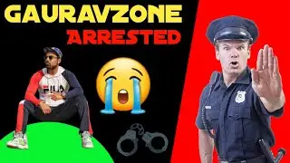 GAURAVZONE arrested by Delhi police😱 दिल्ली पुलिस ने गौरव जोन को पकङा | Vloger Gauravzone arreste