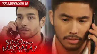 [ENG SUBS] Full Episode 39 | Sino Ang Maysala?: Mea Culpa
