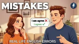 Common English Mistakes Foreigners Make Real Life English