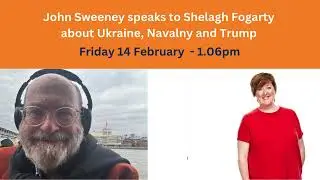 John Sweeney speaks to Shelagh Fogarty