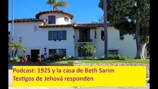 1925 y Beth Sarim - Aprendiendo de la historia