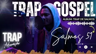 TRAP GOSPEL M&Uacute;SICA: 