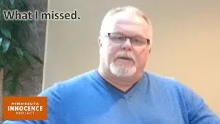 Kirk Bloodsworth, Minnesota Innocence Project Interview: 