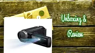 Камера Sony Handycam HDR-PJ530E unboxing, распаковка и обзор