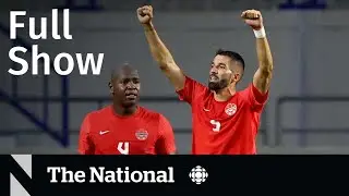 CBC News: The National | World Cup excitement, Ukraine infrastructure, Service dog plea