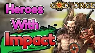 Which heroes will affect your account the fastest? | Godforge tier list