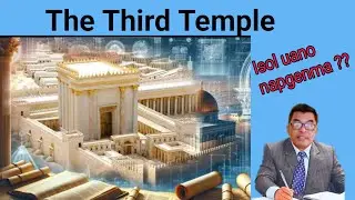 THIRD   TEMPLE-O   ISOL   NAPGENMA ?